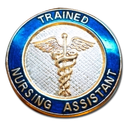 A badge that says trained nursing assistant